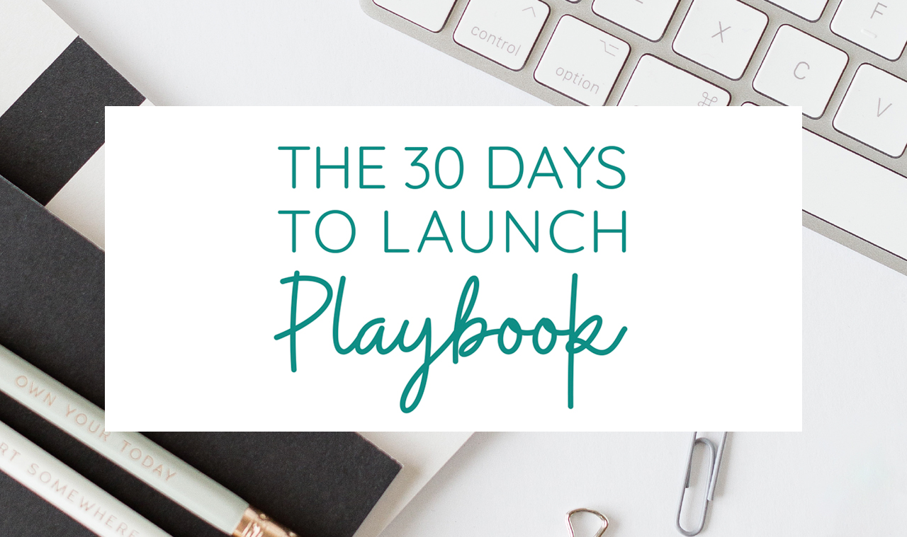 The 30 days to launch playbook