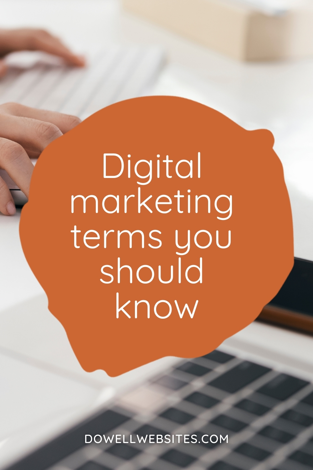 Understanding all of the digital marketing terms you need to know in order to run your business online can be confusing! Learn the basics to get started.