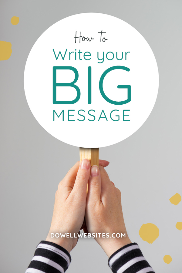 The moment someone comes across your brand or website the first thing they want to know is, “What’s in it for me?” If it’s unclear or too complicated, they won’t hesitate to click away. So let’s go over how to write your BIG message — or the one-liner that instantly captures your dream client’s attention and keeps them scrolling down the page.